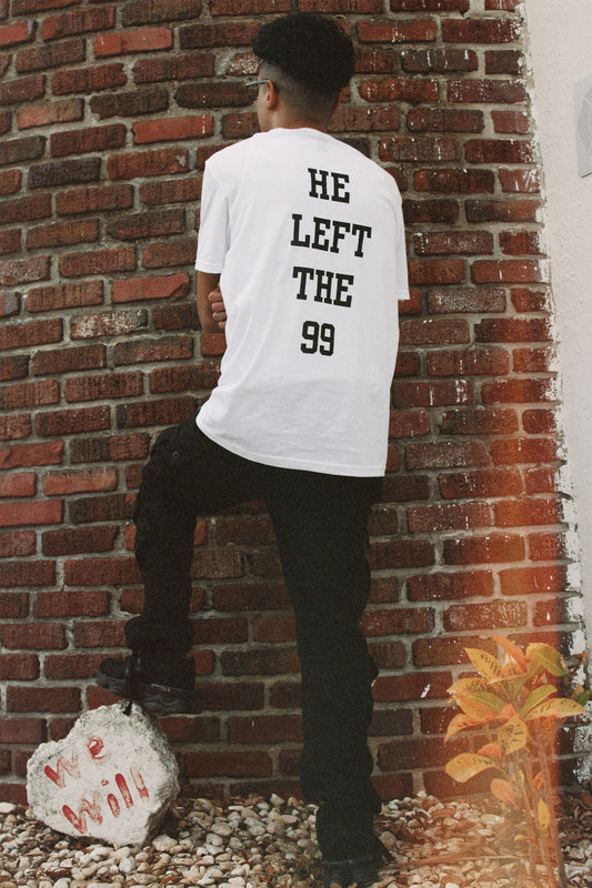 "He Left The 99" Tee