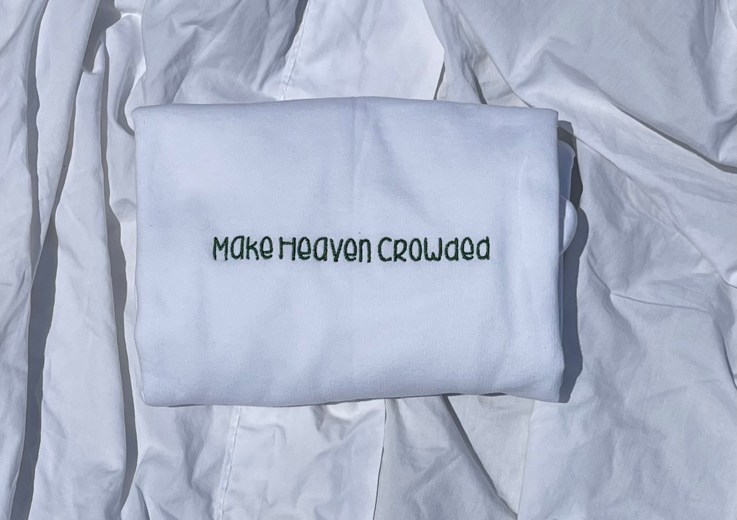 Make Heaven Crowded Sweater